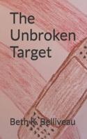 The Unbroken Target