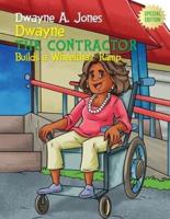 Dwayne the Contractor Builds a Wheelchair Ramp