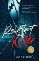 Reluctant Killer