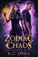 Zodiac Chaos: Warrior Shifter Book 2
