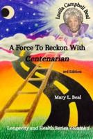 Luella Campbell Beal - A Force To Reckon With