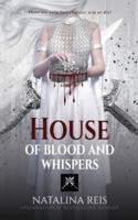 House of Blood and Whispers