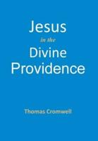 Jesus in the Divine Providence
