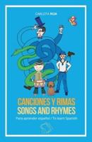 Canciones y rimas para aprender español / Songs and Rhymes to Learn Spanish