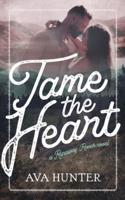 Tame the Heart