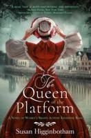 The Queen of the Platform