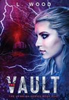 The Vault: The Hybrian Series Book One