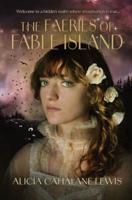 The Faeries Of Fable Island