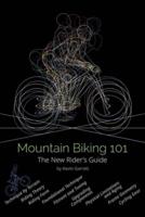 Mountain Biking 101: The New Rider's Guide