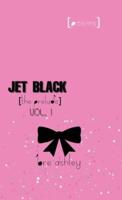 JET BLACK: THE PRELUDE VOLUME 1 COLLECTION