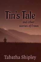 Tin's Tale and Other Stories of Fraun