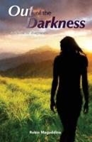 Out of the Darkness: A Novel of Suspense