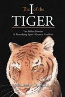 The I of the Tiger: The Athlete Identity and Remedying Sport's Greatest Conflicts