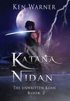 Katana Nidan: The Unwritten Koan