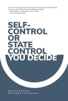 Self-Control or State Control? You Decide