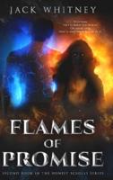 Flames of Promise: Second Book in the Honest Scrolls series