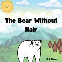 The Bear Without Hair