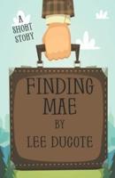 Finding Mae