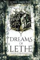 Dreams of Lethe: Lethe Chronicles II