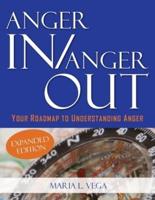 Anger in / Anger Out