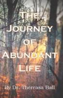 The Journey of Abundant Life