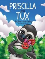Priscilla and Tux