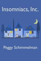 Insomniacs, Inc