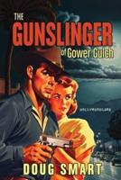 The Gunslinger of Gower Gulch