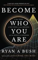 Become Who You Are