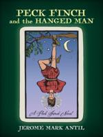 PECK FINCH and the HANGED MAN