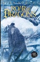 Roar of Dragons: A Tale of Bone and Steel - Eight