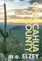 Chiricahua County: A warm and comfortable place to be