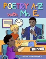 Poetry A-Z with Mr. E