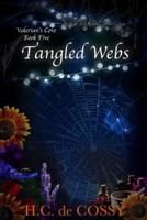 Tangled Webs: Valerian's Cove Book 5