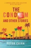 The Condom and Other Stories