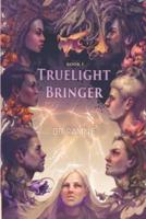 Truelight Bringer