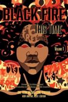 Black Fire-This Time, Volume 1