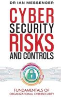 Cybersecurity Risks and Controls
