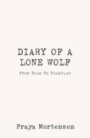 Diary of a Lone Wolf