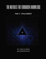 The Matrix & The Forbidden Knowledge (Part 4)