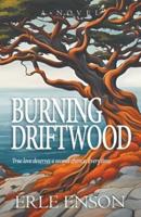 Burning Driftwood