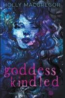 Goddess Kindled