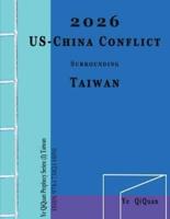 2026 US-China Conflict Surrounding Taiwan