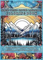 Serene Scenic Nature Landscapes Coloring Book