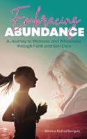 Embracing Abundance