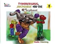 The Magic Umbrella; The Tyrannosaurus, Bratasaurus and the Elephant