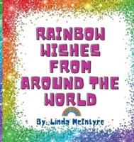Rainbow Wishes from Around the World