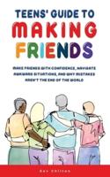 Teens' Guide to Making Friends