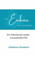 The Enikma Philosophy