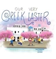 Our Very Greek Easter